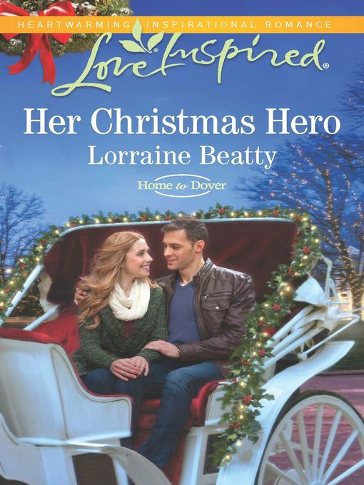Title details for Her Christmas Hero by Lorraine Beatty - Wait list